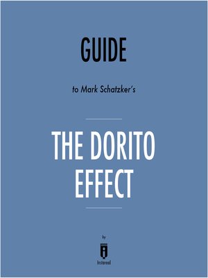 Guide to Mark Schatzker's The Dorito Effect by Instaread - Audiobook
